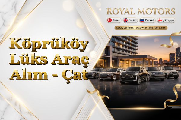 Köprüköy Lüks Araç Alım - Çat