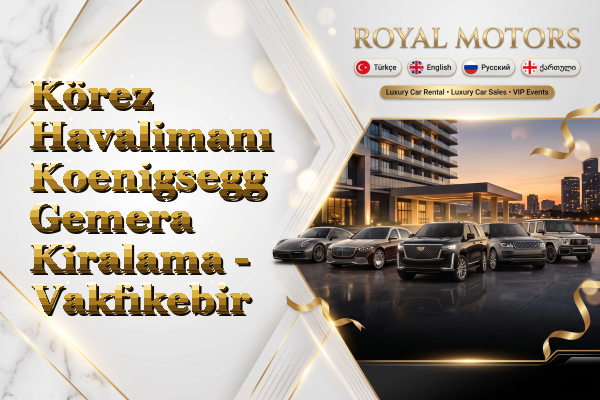 Körez Havalimanı Koenigsegg Gemera Kiralama - Vakfıkebir