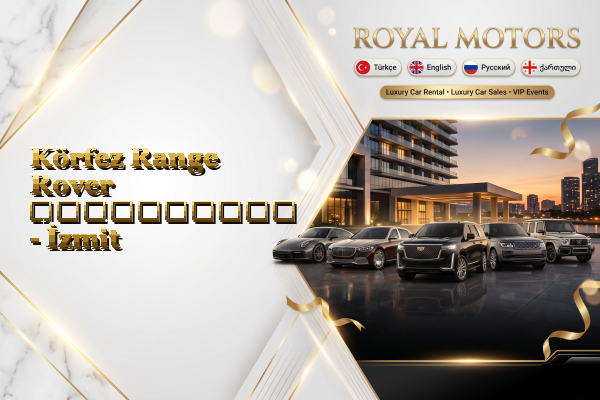Körfez Range Rover გაქირავება - İzmit