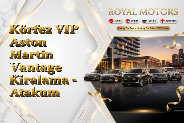 Körfez VIP Aston Martin Vantage Kiralama - Atakum