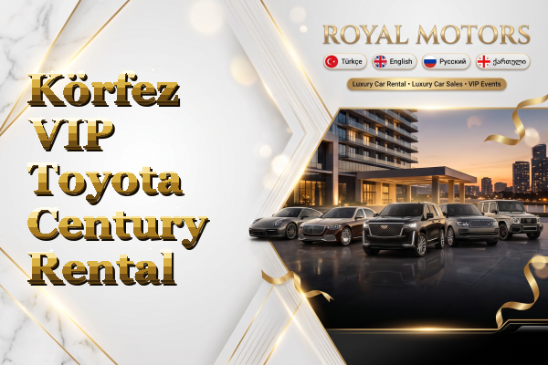 Körfez VIP Toyota Century Rental