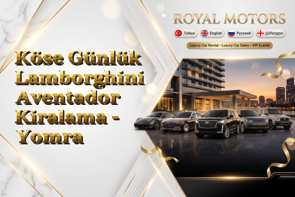 Köse Günlük Lamborghini Aventador Kiralama - Yomra