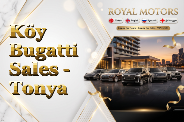Köy Bugatti Sales - Tonya