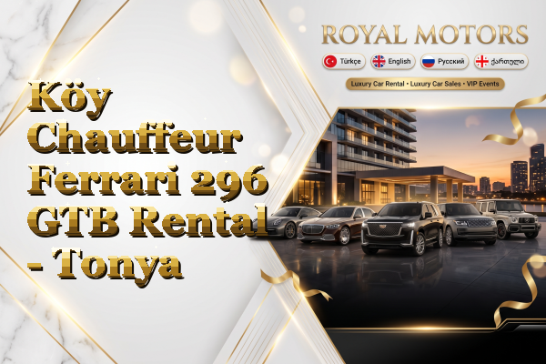 Köy Chauffeur Ferrari 296 GTB Rental - Tonya