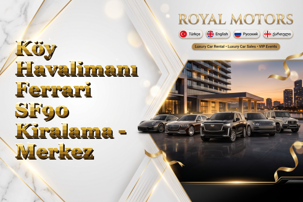 Köy Havalimanı Ferrari SF90 Kiralama - Merkez