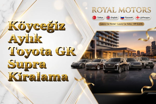 Köyceğiz Aylık Toyota GR Supra Kiralama