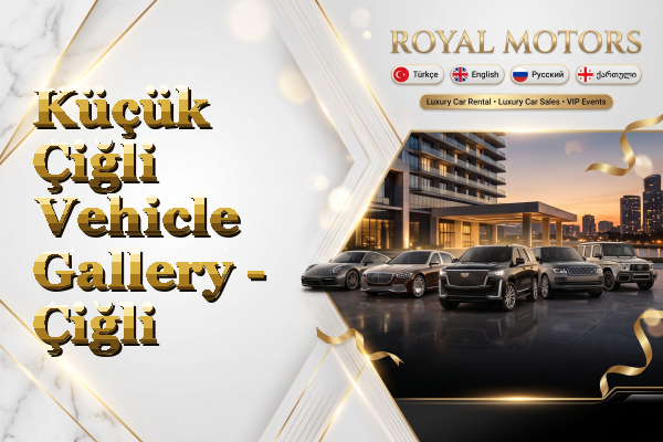 Küçük Çiğli Vehicle Gallery - Çiğli