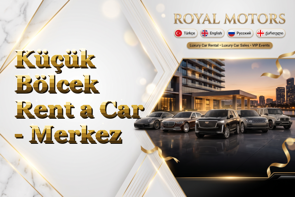 Küçük Bölcek Rent a Car - Merkez