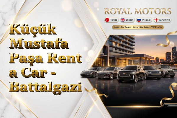 Küçük Mustafa Paşa Rent a Car - Battalgazi