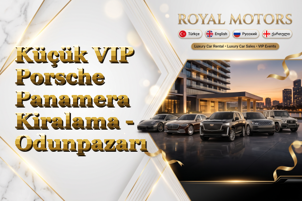 Küçük VIP Porsche Panamera Kiralama - Odunpazarı