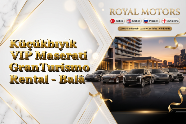 Küçükbıyık VIP Maserati GranTurismo Rental - Balâ