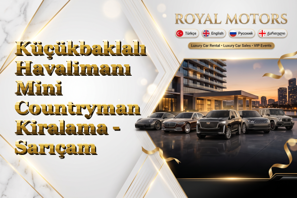 Küçükbaklalı Havalimanı Mini Countryman Kiralama - Sarıçam