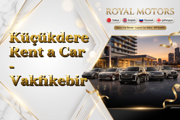Küçükdere Rent a Car - Vakfıkebir