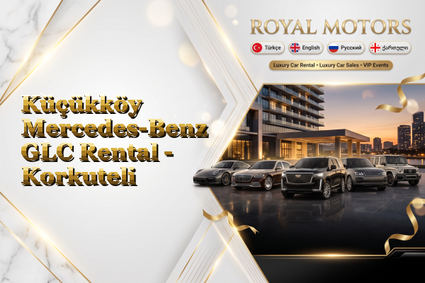 Küçükköy Mercedes-Benz GLC Rental - Korkuteli