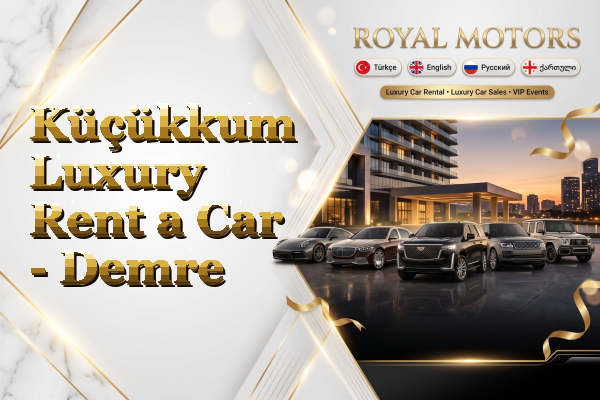 Küçükkum Luxury Rent a Car - Demre