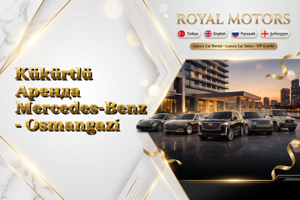 Kükürtlü Аренда Mercedes-Benz - Osmangazi