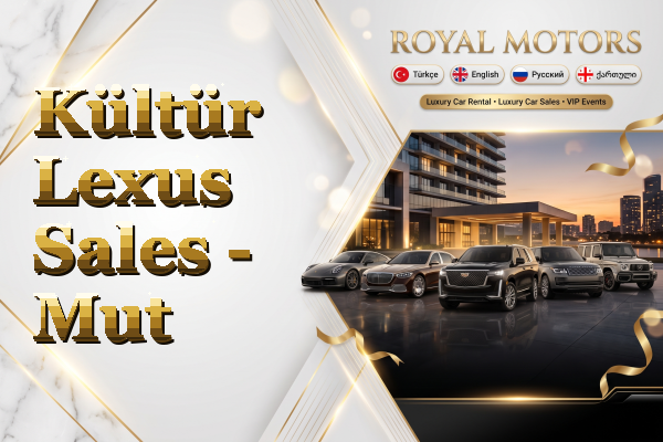 Kültür Lexus Sales - Mut