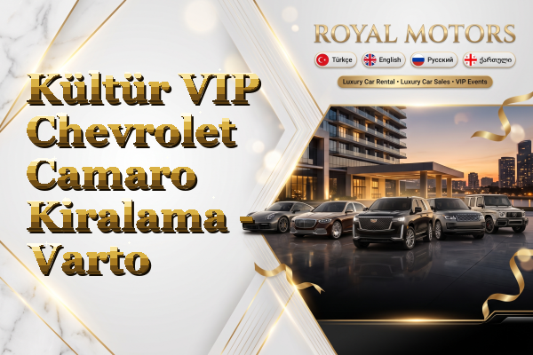 Kültür VIP Chevrolet Camaro Kiralama - Varto
