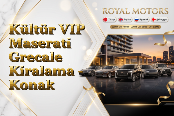 Kültür VIP Maserati Grecale Kiralama - Konak