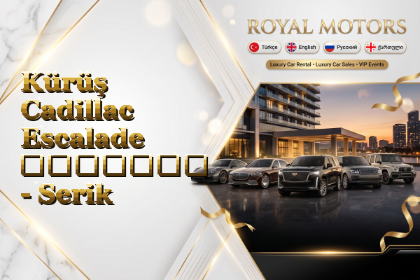 Kürüş Cadillac Escalade გაყიდვა - Serik