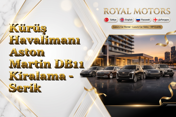 Kürüş Havalimanı Aston Martin DB11 Kiralama - Serik