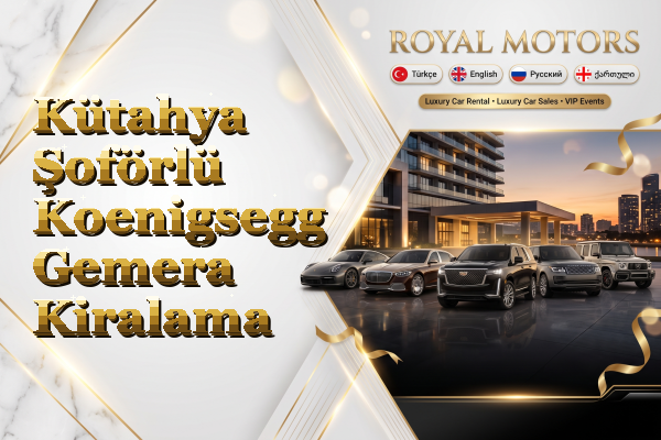 Kütahya Şoförlü Koenigsegg Gemera Kiralama