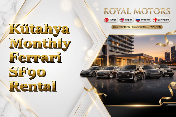 Kütahya Monthly Ferrari SF90 Rental