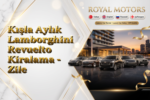 Kışla Aylık Lamborghini Revuelto Kiralama - Zile