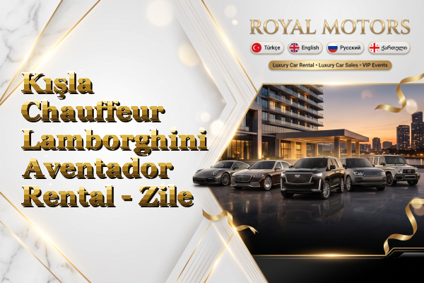 Kışla Chauffeur Lamborghini Aventador Rental - Zile