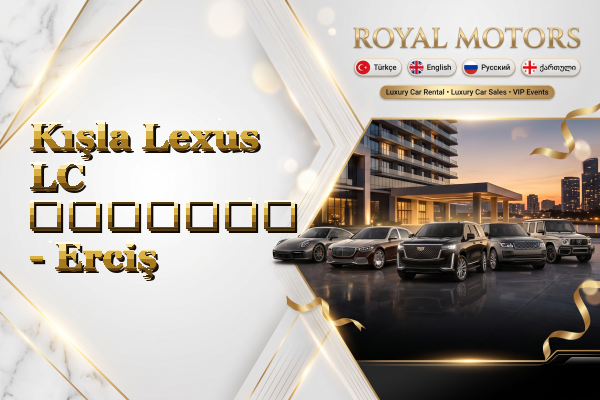Kışla Lexus LC გაყიდვა - Erciş