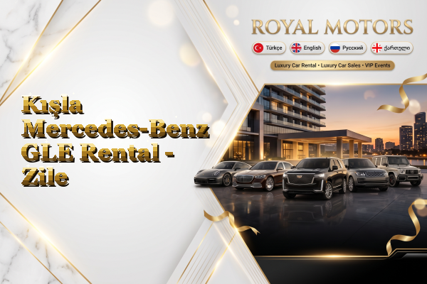 Kışla Mercedes-Benz GLE Rental - Zile