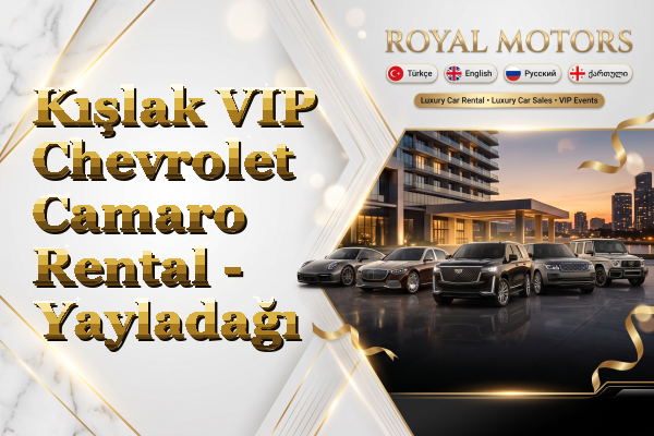 Kışlak VIP Chevrolet Camaro Rental - Yayladağı