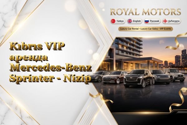 Kıbrıs VIP аренда Mercedes-Benz Sprinter - Nizip