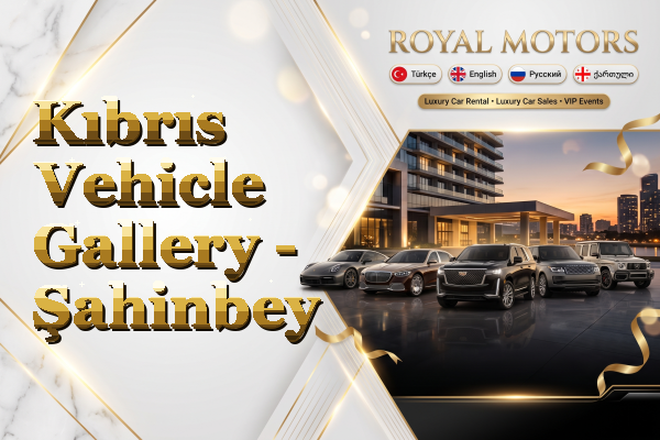 Kıbrıs Vehicle Gallery - Şahinbey