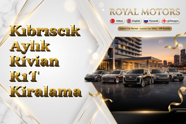 Kıbrıscık Aylık Rivian R1T Kiralama