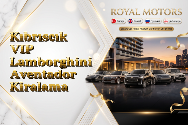 Kıbrıscık VIP Lamborghini Aventador Kiralama