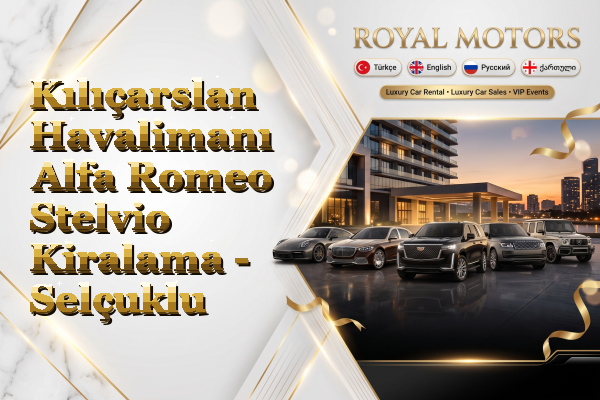 Kılıçarslan Havalimanı Alfa Romeo Stelvio Kiralama - Selçuklu