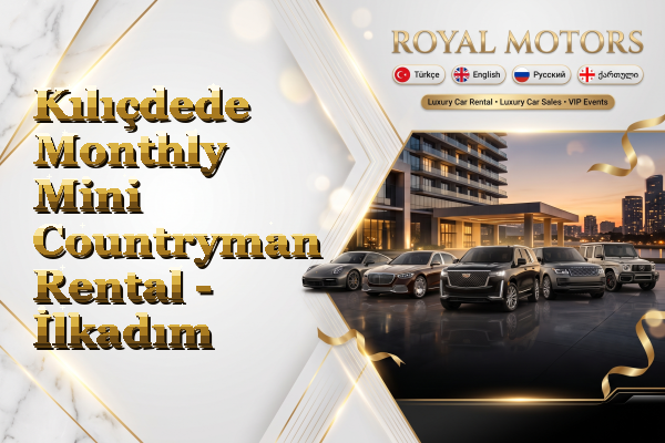 Kılıçdede Monthly Mini Countryman Rental - İlkadım