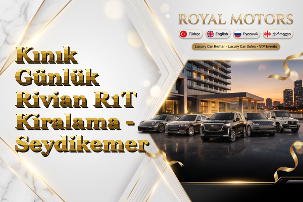 Kınık Günlük Rivian R1T Kiralama - Seydikemer
