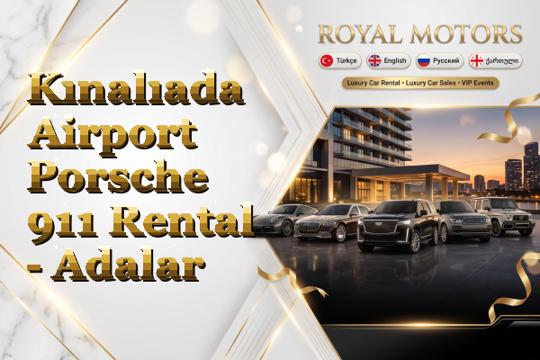 Kınalıada Airport Porsche 911 Rental - Adalar