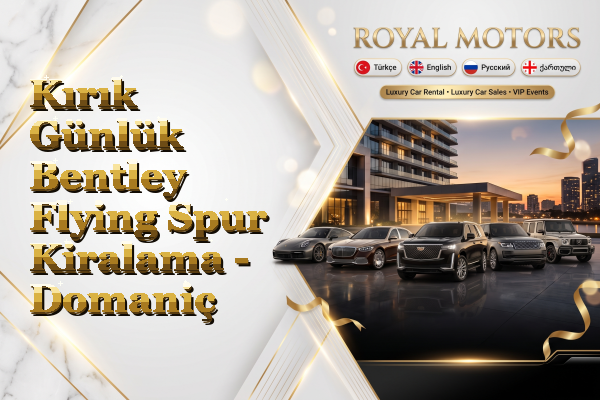 Kırık Günlük Bentley Flying Spur Kiralama - Domaniç