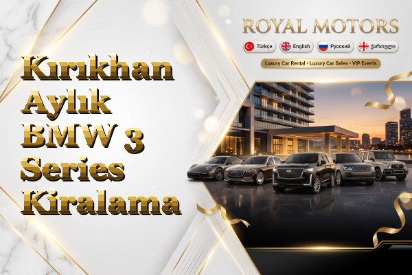 Kırıkhan Aylık BMW 3 Series Kiralama