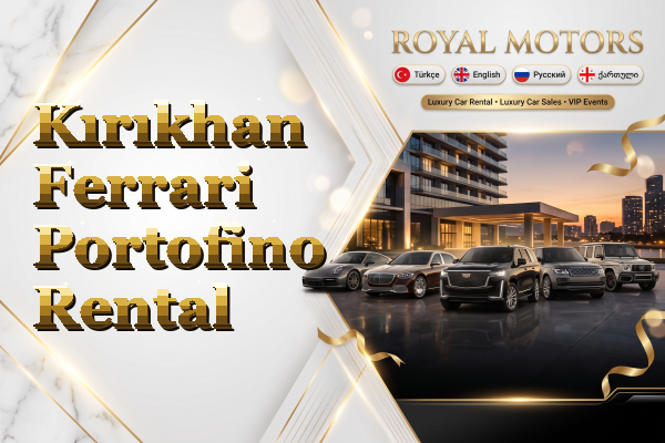 Kırıkhan Ferrari Portofino Rental