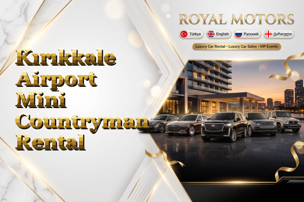 Kırıkkale Airport Mini Countryman Rental