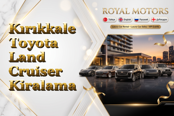 Kırıkkale Toyota Land Cruiser Kiralama