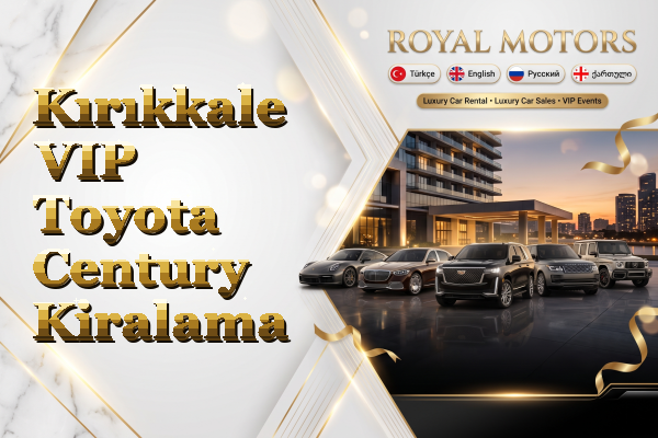 Kırıkkale VIP Toyota Century Kiralama