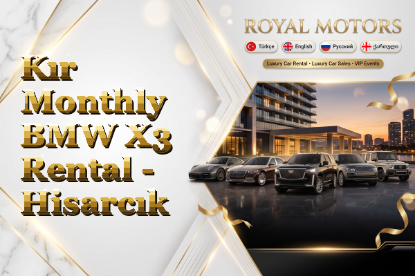 Kır Monthly BMW X3 Rental - Hisarcık