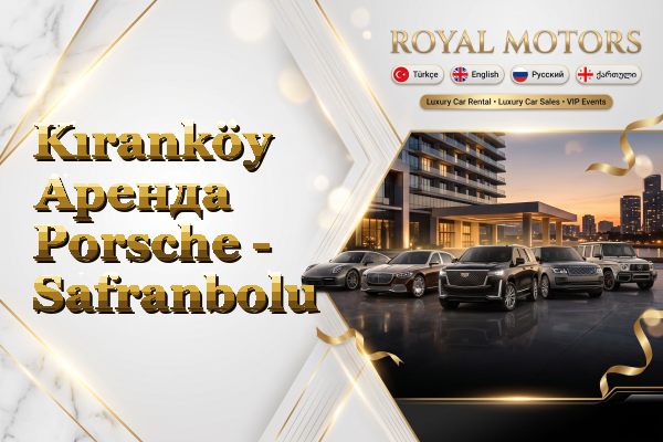 Kıranköy Аренда Porsche - Safranbolu