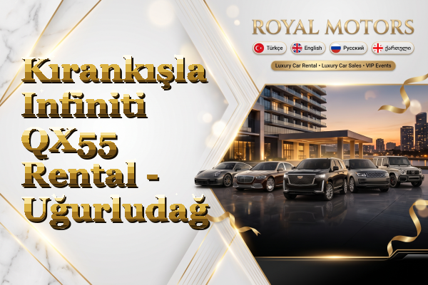 Kırankışla Infiniti QX55 Rental - Uğurludağ