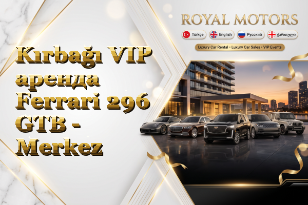 Kırbağı VIP аренда Ferrari 296 GTB - Merkez